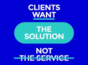 客戶需要的是解決方案,而不僅僅是服務